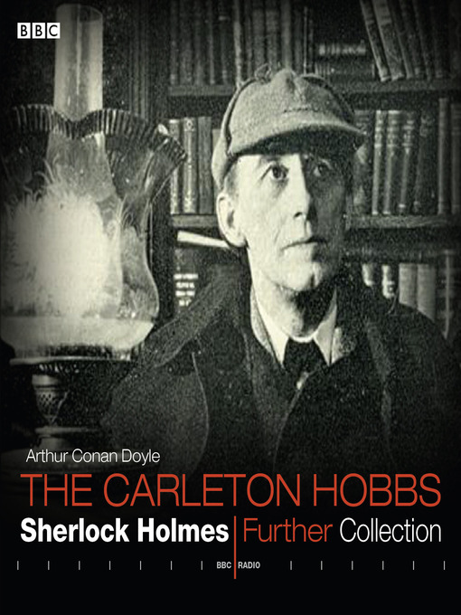 Carleton Hobbs (MP3): Sherlock Holmes Further Collection